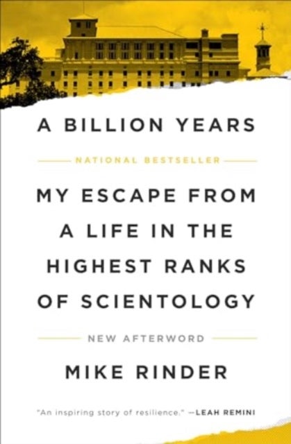 Billion Years - My Escape From a Life in the Highest Ranks of Scientology