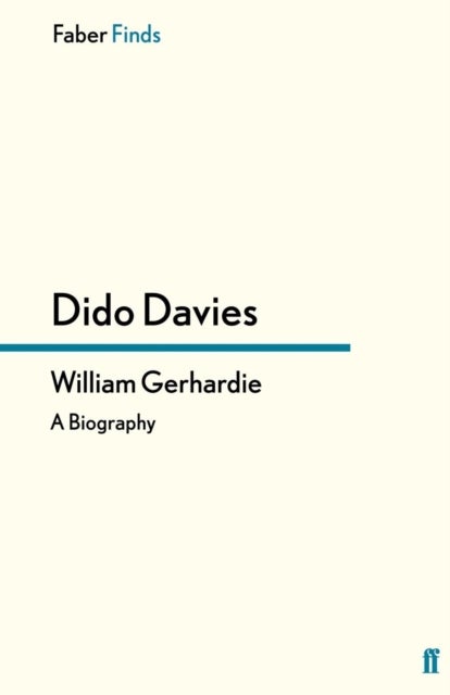 William Gerhardie - A Biography