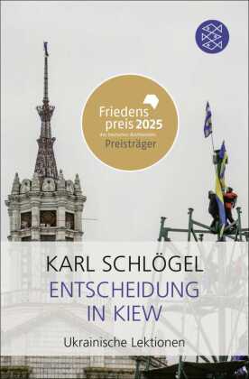 Entscheidung in Kiew - Ukrainische Lektionen