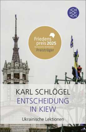 Entscheidung in Kiew - Ukrainische Lektionen