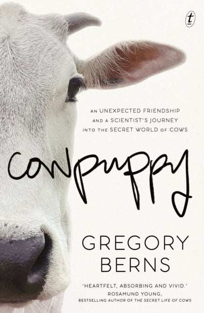 Cowpuppy - An unexpected friendship and a scientist's journey into the secret world of cows