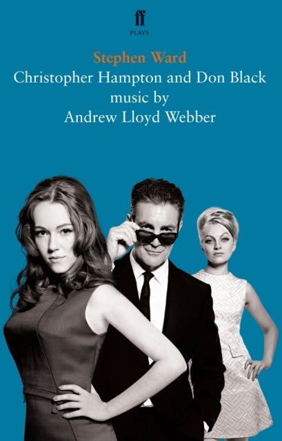 Stephen Ward - A Musical