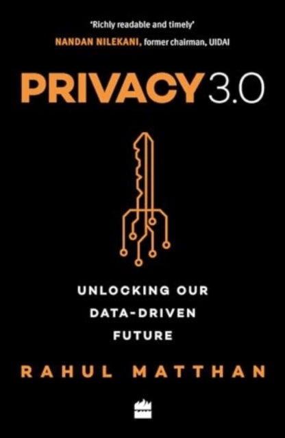 Privacy 3.0 - Unlocking Our Data-Driven Future