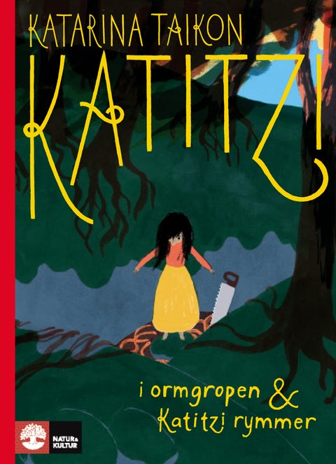 Katitzi i ormgropen & Katitzi rymmer