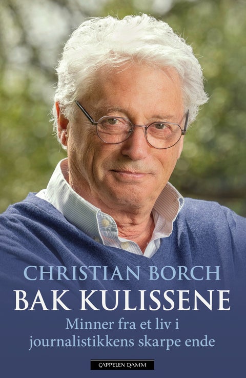 Bak kulissene - minner fra et liv i journalistikkens skarpe ende