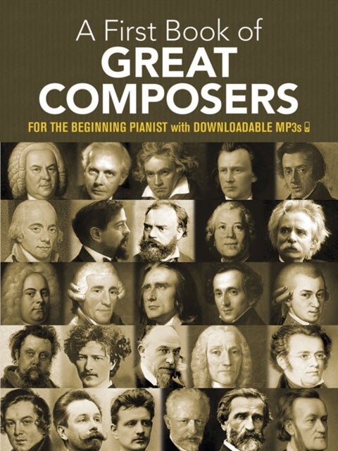 A first book of great composers - By Bach Beethoven Mozart and Others