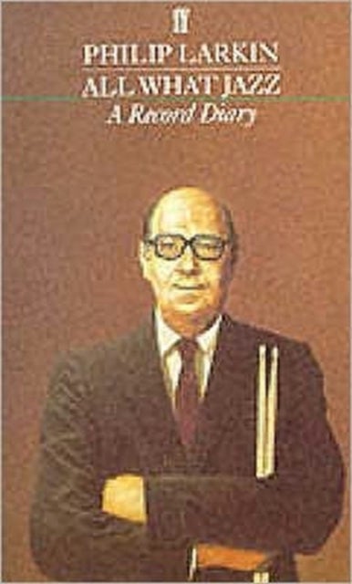 All What Jazz - A Record Diary 1961 - 1971