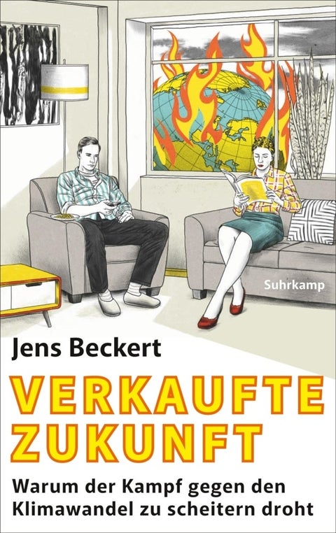 Verkaufte Zukunft - Warum der Kampf gegen den Klimawandel zu scheitern