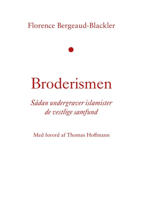 Broderismen - Sådan undergraver islamister de vestlige samfund