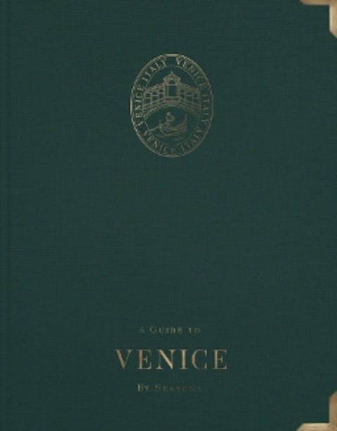 A Guide to Venice - By Seasons