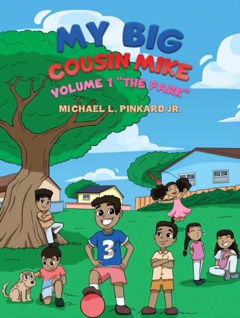 My Big Cousin Mike - Volume 1 “The Park”