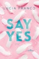 Say Yes
