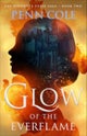 Glow of the Everflame. The Kindred's Curse Saga 2