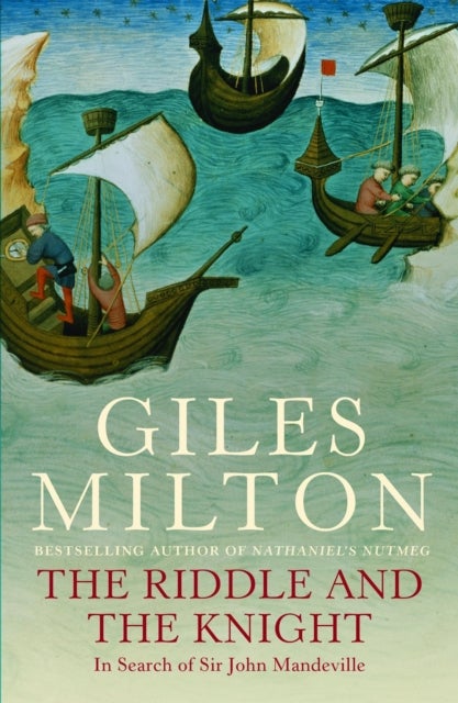 The Riddle and the Knight - In Search of Sir John Mandeville