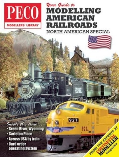 Your Guide to Modelling American Railroads - North American Special
