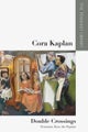 Cora Kaplan – Double Crossings