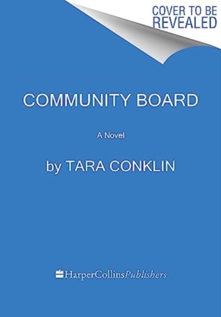 Community Board - A Novel