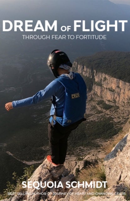 Dream of Flight - From Fear to Fortitude