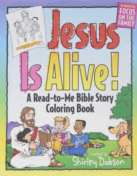 Jesus Is Alive Color Book - A Read-To-Me Bible Story Coloring Book