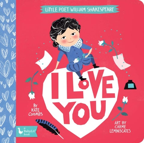 I Love You - Little Poet William Shakespeare