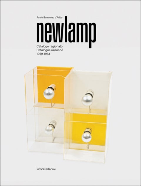 NewLamp - Catalogue raisonne 1969-1973