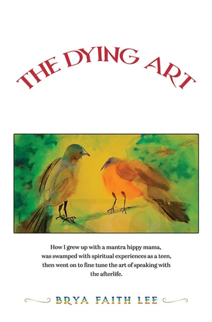 The Dying Art - Grip of Grief, Hug from Heaven