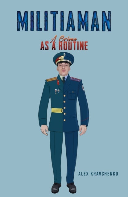 Militiaman - A Crime as a Routine