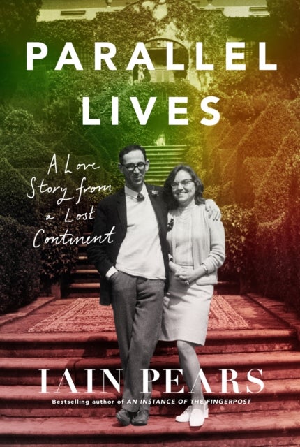 Parallel Lives - A Love Story from a Lost Continent