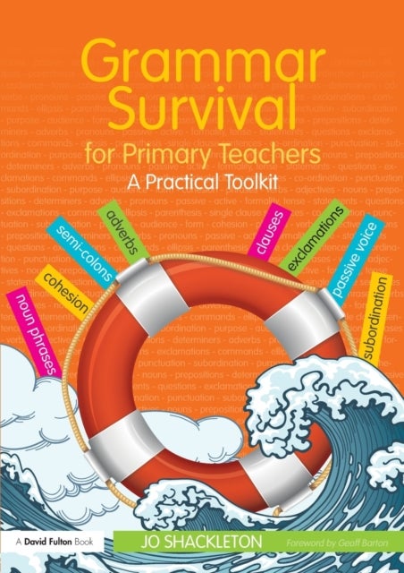 Grammar Survival for Primary Teachers - A Practical Toolkit