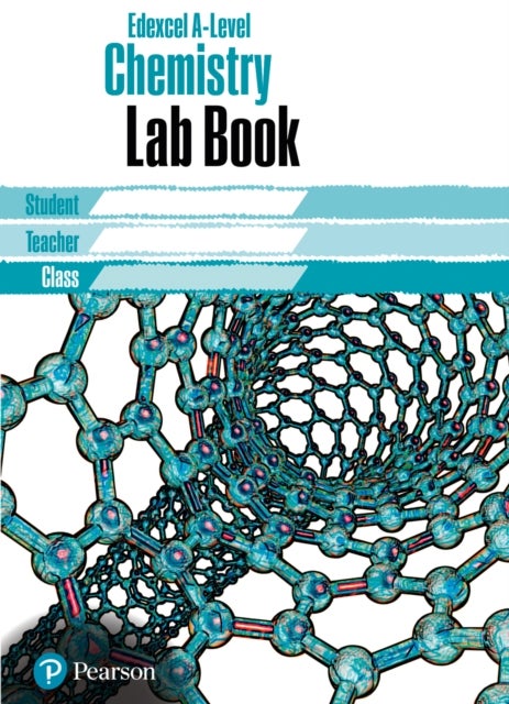 Edexcel AS/A level Chemistry Lab Book - Edexcel AS/A level Chemistry Lab Book