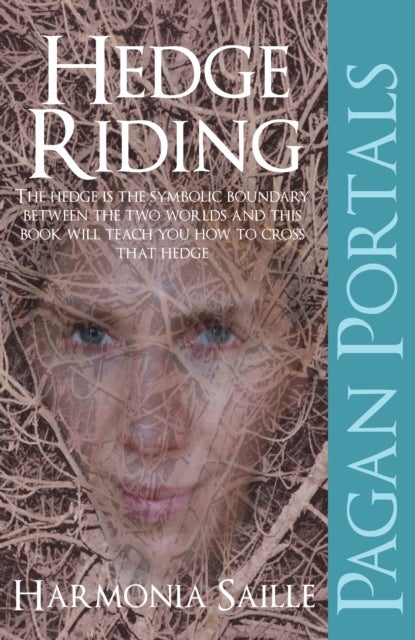 Pagan Portals ¿ Hedge Riding