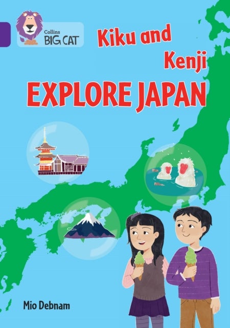 Kiku and Kenji Explore Japan - Band 08/Purple