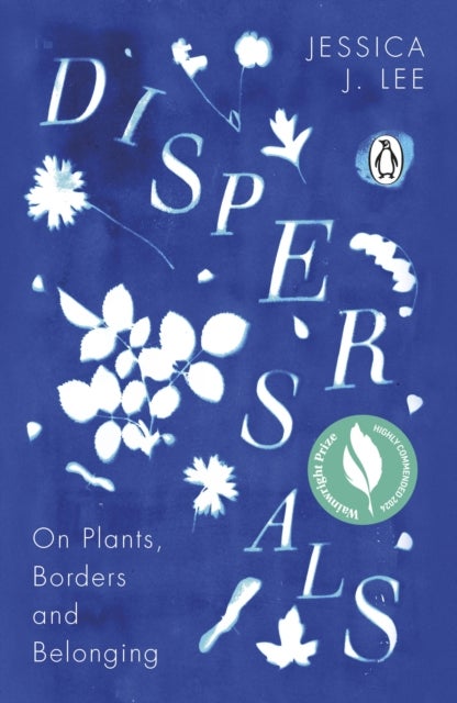 Dispersals - On Plants, Borders and Belonging