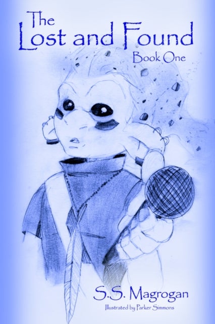 The Lost and Found - Book One