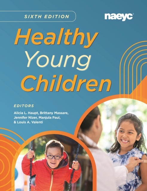 Healthy Young Children¿Sixth Edition