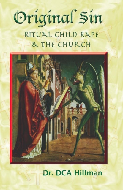 Original Sin - Sex, Drugs, and the Church