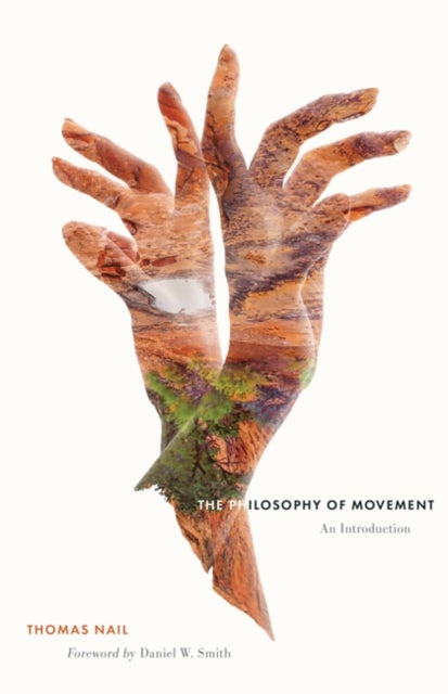 The Philosophy of Movement - An Introduction