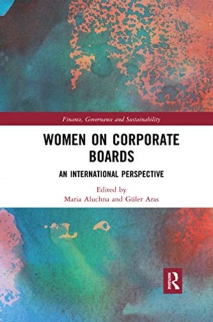 Women on Corporate Boards - An International Perspective