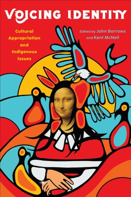 Voicing Identity - Cultural Appropriation and Indigenous Issues