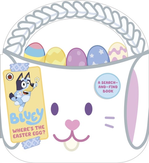 Bluey: Where’s the Easter Egg? - A Shaped Tabbed Board Book
