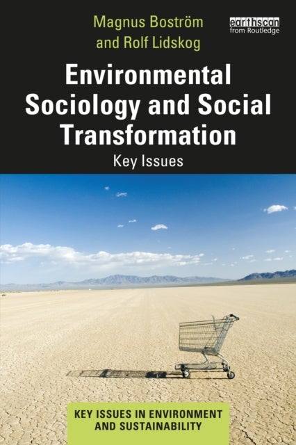 Environmental Sociology and Social Transformation - Key Issues