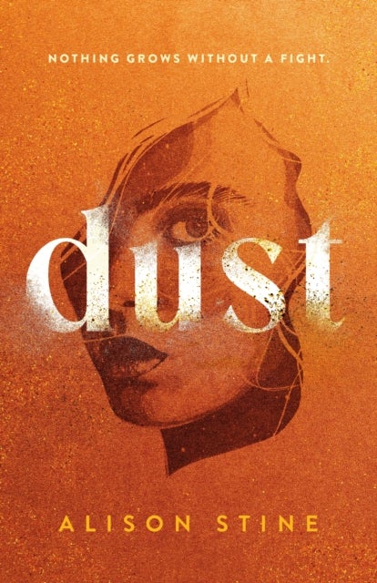 Dust - A Novel