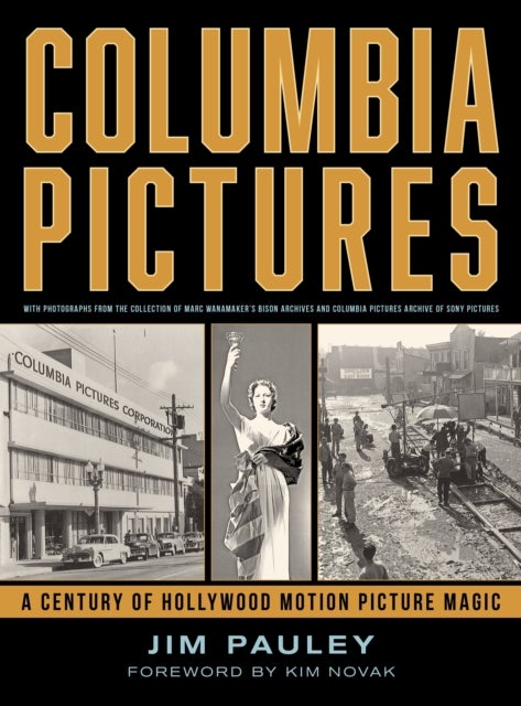 Columbia Pictures - A Century of Hollywood Motion Picture Magic
