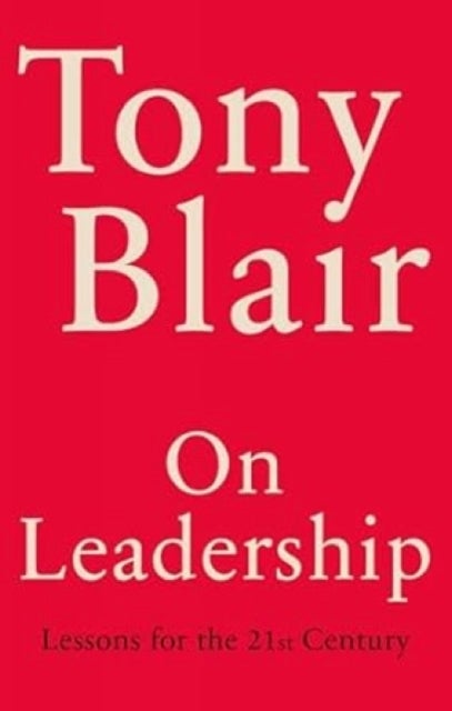 On Leadership - Lessons for the 21st Century