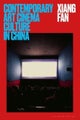 Contemporary Art Cinema Culture in China