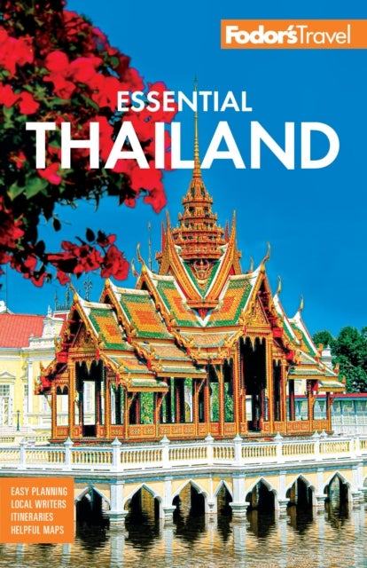 Fodor's Essential Thailand - with Cambodia & Laos
