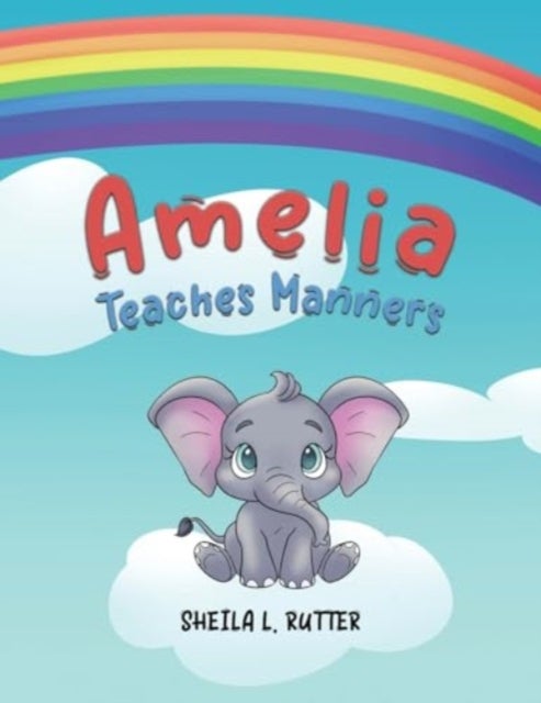 Amelia Teaches Manners