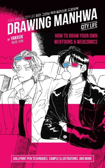 Drawing Manwha - How to Draw Your Own Webtoons and Webcomics