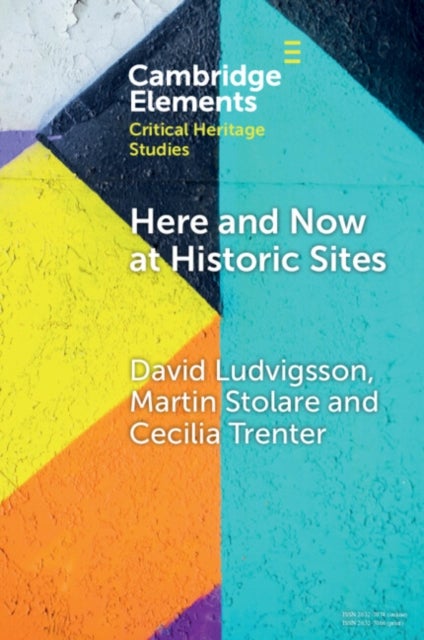 Here and Now at Historic Sites - Pupils and Guides Experiencing Heritage