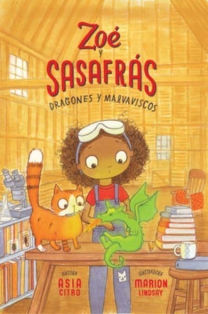 Dragones y malvaviscos - Zoe y Sasafras #1